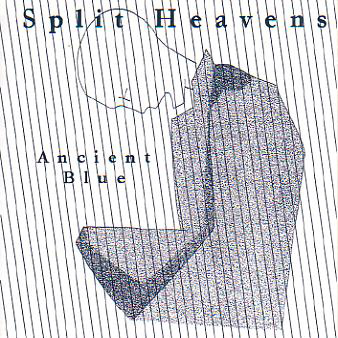 Split Heavens - Ancient Blue