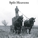 Split Heavens - First the Blade