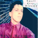Split Heavens - Small City Dreams